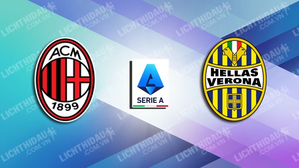 Video kết quả Verona vs AC Milan, vòng 29 VĐQG Italia