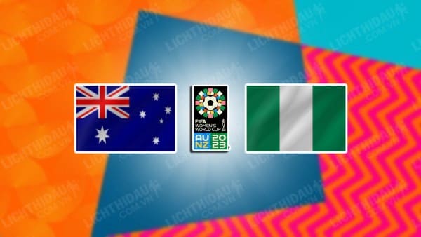 Video highlights Nữ Australia vs Nữ Nigeria, bảng B World Cup nữ 2023