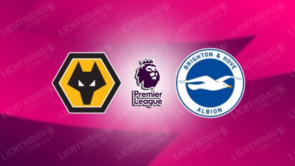 Video highlights Wolves vs Brighton, vòng 2 Ngoại hạng Anh