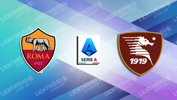 Video highlights AS Roma vs Salernitana, vòng 1 VĐQG Italia