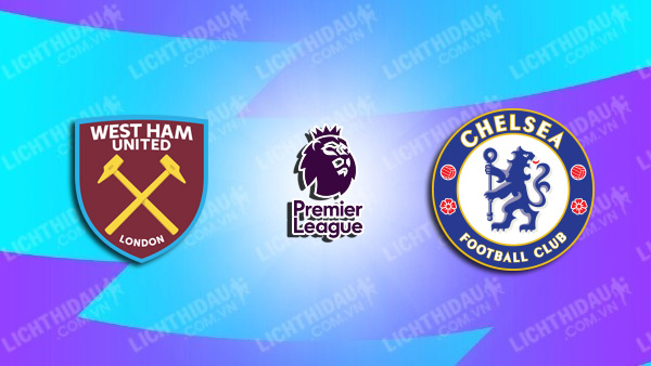 Video highlights West Ham vs Chelsea, vòng 2 Ngoại hạng Anh