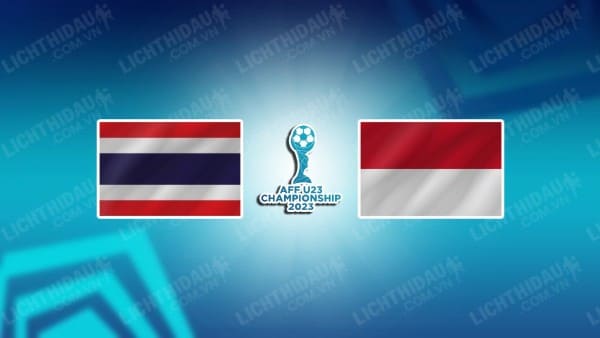 Video highlights U23 Thái Lan vs U23 Indonesia, Bán kết U23 Đông Nam Á