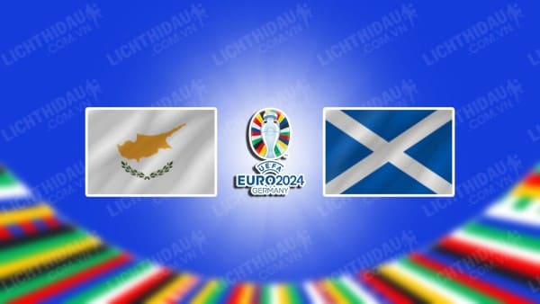 Video highlights Síp vs Scotland, bảng A vòng loại Euro 2024