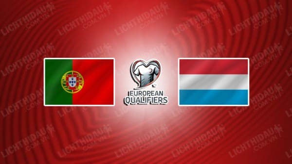 Video highlights Bồ Đào Nha vs Luxembourg, bảng J vòng loại EURO 2024