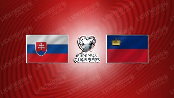 Video highlights Slovakia vs Liechtenstein, bảng J vòng loại EURO 2024