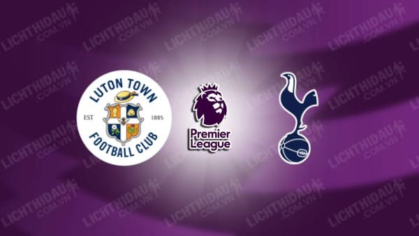 Video highlights Luton Town vs Tottenham, vòng 8 Ngoại hạng Anh