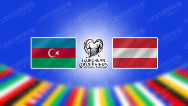 Video highlights Azerbaijan vs Áo, bảng F vòng loại Euro 2024