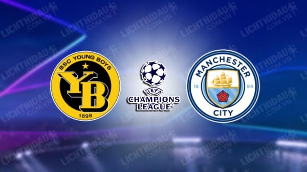 Video highlights Young Boys vs Man City, bảng G UEFA Champions League