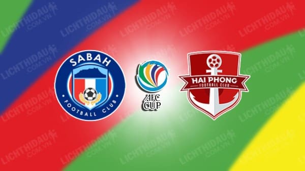 Video highlights Sabah FA vs Hải Phòng, bảng H AFC Cup