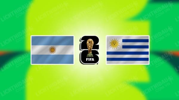 Video highlights Argentina vs Uruguay, vòng loại World Cup 2026 KV Nam Mỹ