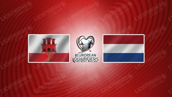 Video highlights Gibraltar vs Hà Lan, bảng B vòng loại EURO 2024