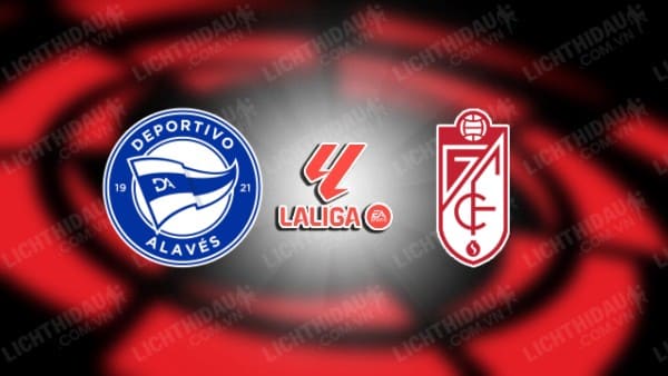 Video kết quả Granada vs Alaves, vòng 31 VĐQG Tây Ban Nha