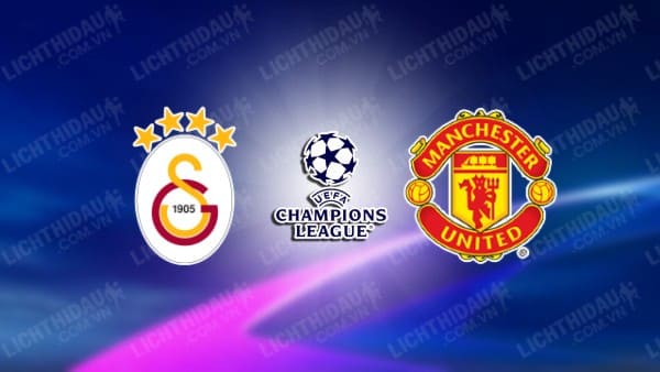 Video highlights Galatasaray vs Man Utd, bảng A Cúp C1 châu Âu