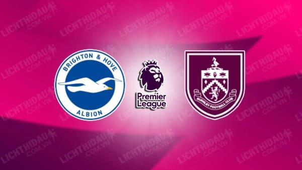 Video highlights Brighton vs Burnley, vòng 16 Ngoại hạng Anh