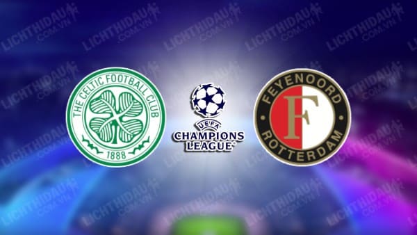 Video highlights Celtic vs Feyenoord, bảng E Cúp C1 châu Âu