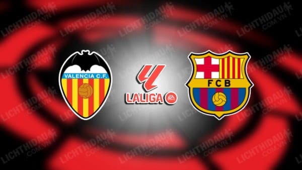 Video highlights Valencia vs Barcelona, vòng 17 VĐQG Tây Ban Nha