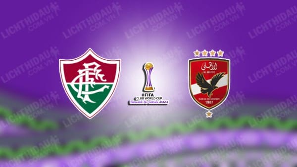 Video highlights Fluminense vs Al Ahly, Bán kết FIFA Club World Cup