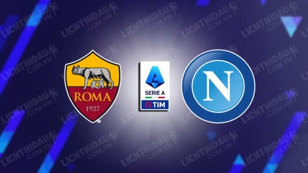 Video highlights AS Roma vs Napoli, vòng 17 VĐQG Italia