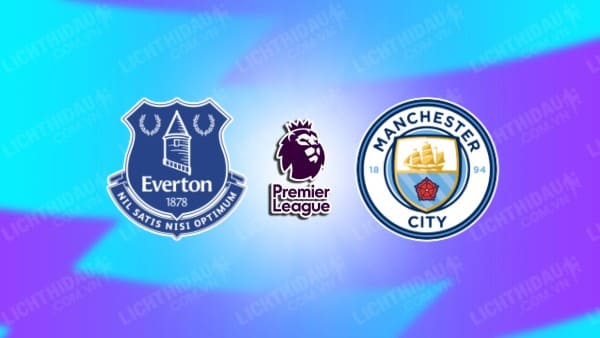 Video highlights Everton vs Man City, vòng 19 Ngoại hạng Anh