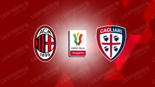 Video highlights AC Milan vs Cagliari, vòng 1/8 Coppa Italia