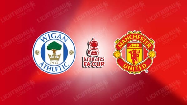 Video highlights Wigan vs Man Utd, vòng 3 FA Cup