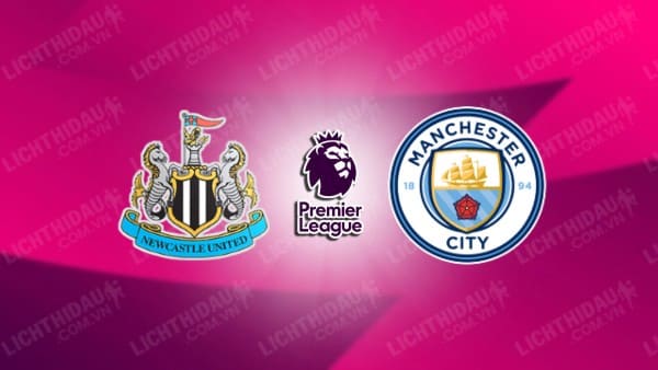 Video highlights Newcastle vs Man City, vòng 21 Ngoại hạng Anh