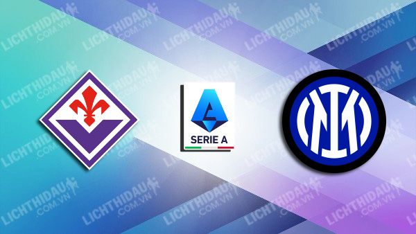 Video highlights Fiorentina vs Inter Milan, vòng 22 VĐQG Italia