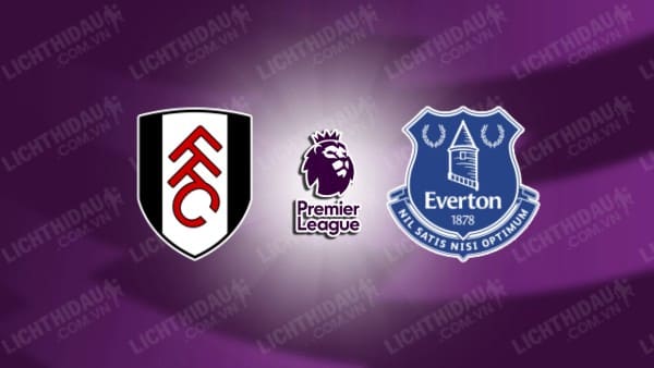 Video highlights Fulham vs Everton, vòng 22 Ngoại hạng Anh