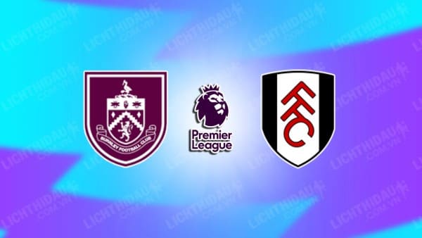 Video highlights Burnley vs Fulham, vòng 23 Ngoại Hạng Anh