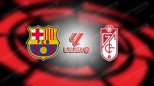 Video kết quả Barcelona vs Granada, vòng 24 VĐQG Tây Ban Nha