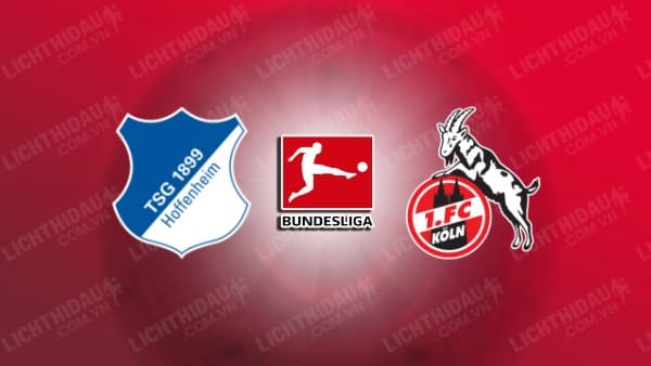 Video kết quả Hoffenheim vs FC Koln, vòng 21 VĐQG Đức