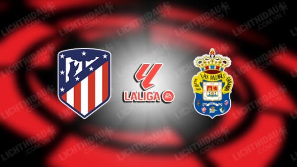 Video kết quả Atletico Madrid vs Las Palmas, vòng 25 VĐQG Tây Ban Nha