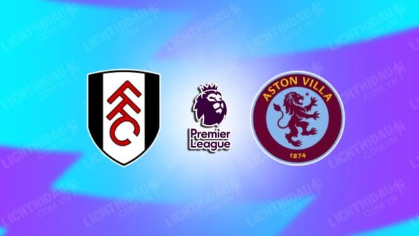 Video kết quả Fulham vs Aston Villa, vòng 25 Ngoại hạng Anh