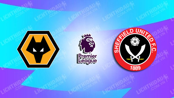 Video kết quả Wolves vs Sheffield United, vòng 26 Ngoại hạng Anh