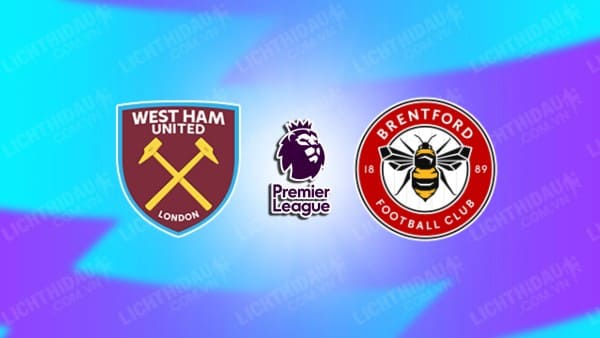 Video kết quả West Ham vs Brentford, vòng 26 Ngoại hạng Anh