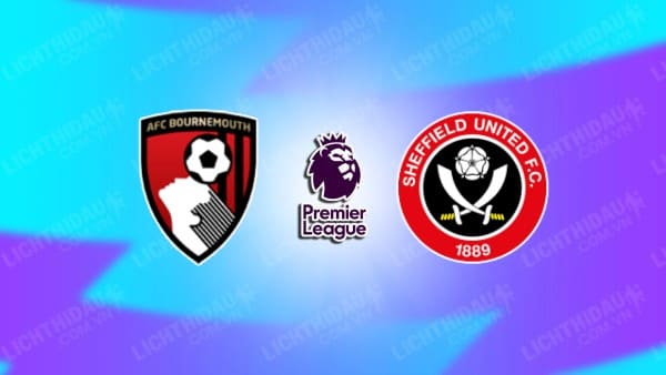 Video kết quả Bournemouth vs Sheffield United, vòng 28 Ngoại hạng Anh