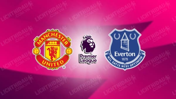 Video kết quả Man Utd vs Everton, vòng 28 Ngoại hạng Anh