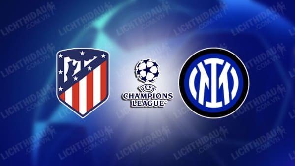 Video kết quả Atletico Madrid vs Inter Milan, lượt về vòng 1/8 Cúp C1 châu Âu