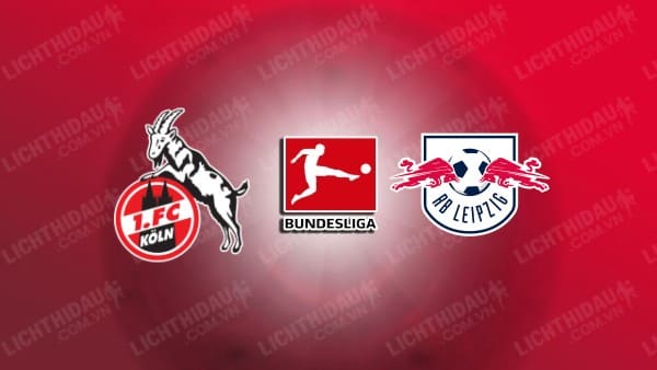 Video kết quả Koln vs Leipzig, vòng 26 VĐQG Đức