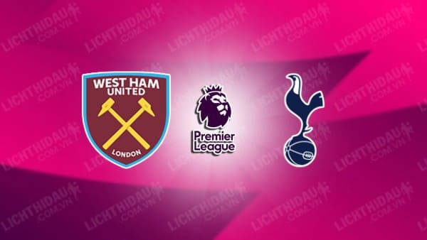 Video kết quả West Ham vs Tottenham, vòng 31 Ngoại hạng Anh