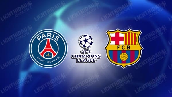 Video kết quả PSG vs Barcelona, lượt đi Tứ kết Cúp C1 châu Âu