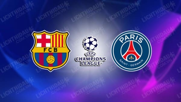 Video kết quả Barcelona vs PSG, lượt về Tứ kết Cúp C1 châu Âu