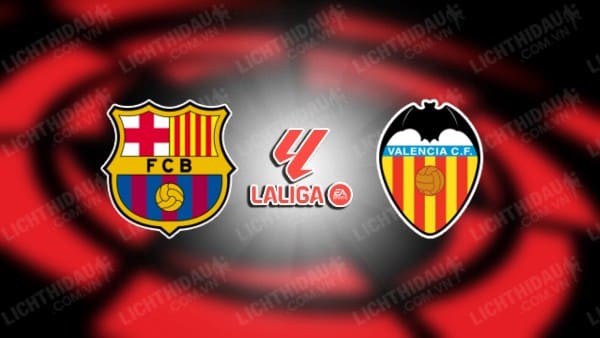 Video kết quả Barcelona vs Valencia, vòng 33 VĐQG Tây Ban Nha