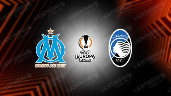 Video kết quả Marseille vs Atalanta, lượt đi Bán kết Europa League