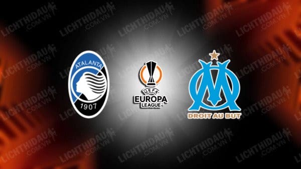 Video kết quả Atalanta vs Marseille, lượt về Bán kết Europa League