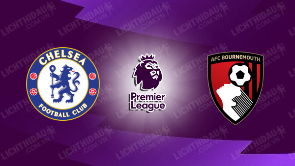 Video kết quả Chelsea vs Bournemouth, vòng 38 Ngoại Hạng Anh