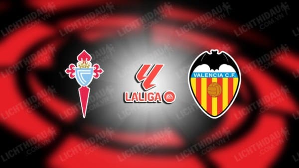 Video kết quả Celta Vigo vs Valencia, vòng 38 VĐQG Tây Ban Nha