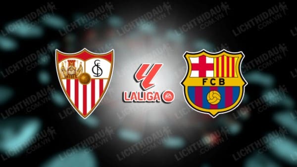 Video kết quả Sevilla vs Barcelona, vòng 38 VĐQG Tây Ban Nha