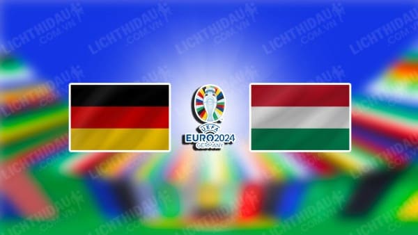 Video kết quả Đức vs Hungary, bảng A Euro 2024