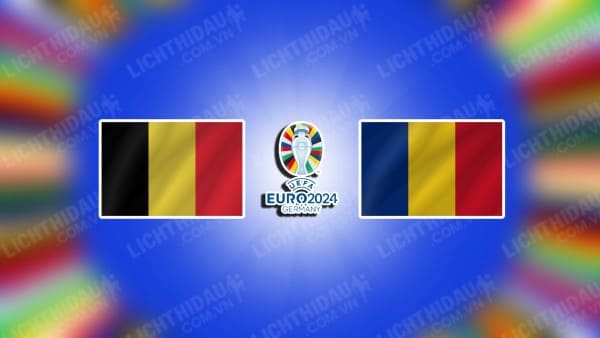 Video kết quả Bỉ vs Romania, bảng E Euro 2024